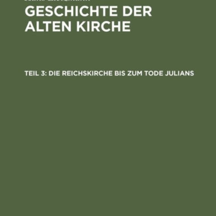Die Reichskirche Bis Zum Tode Julians