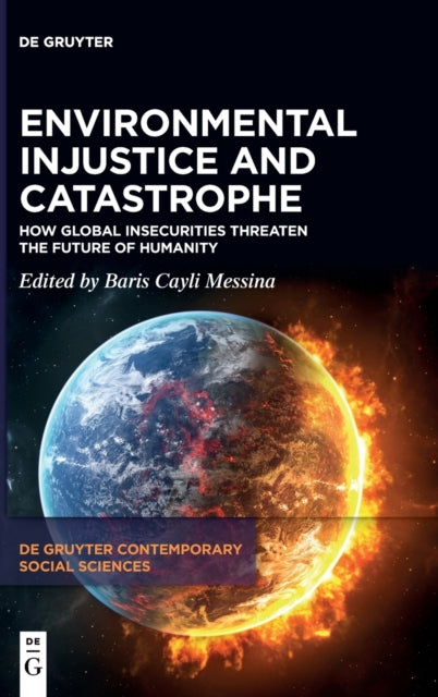 Environmental Injustice and Catastrophe: How