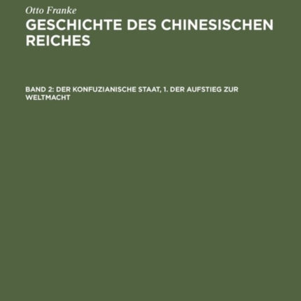 Der Konfuzianische Staat, 1. Der Aufstieg Zur Weltmacht