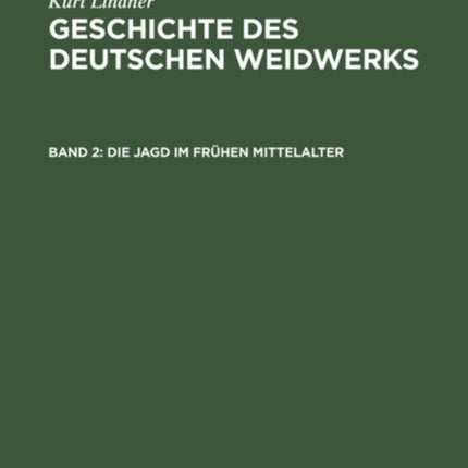 Die Jagd im frühen Mittelalter