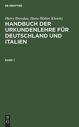 Handbuch der Urkundenlehre für Deutschland und Italien