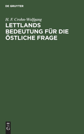 Lettlands Bedeutung Für Die Östliche Frage