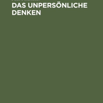 Das Unpersönliche Denken