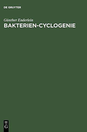 Bakterien-Cyclogenie: Prolegomena Zu