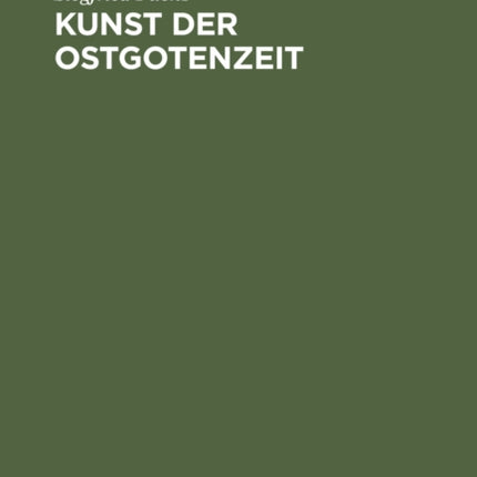 Kunst der Ostgotenzeit