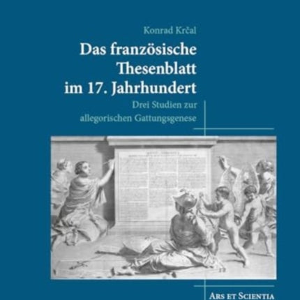 Das franzosische Thesenblatt im 17. Jahrhundert