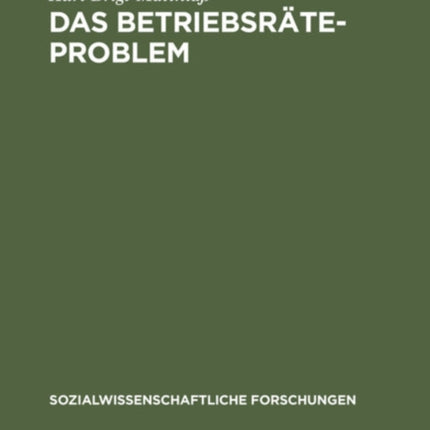 Das Betriebsräteproblem