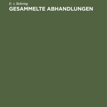 Gesammelte Abhandlungen: Neue Folge 1915