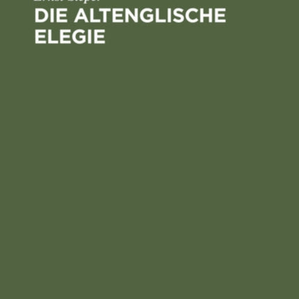 Die Altenglische Elegie