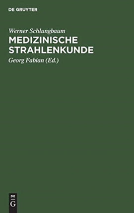Medizinische Strahlenkunde