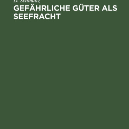Gefährliche Güter als Seefracht