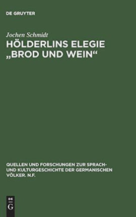 Hölderlins Elegie  Brod und Wein