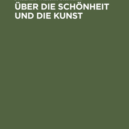Über Die Schönheit Und Die Kunst