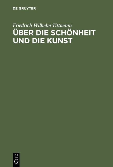 Über Die Schönheit Und Die Kunst