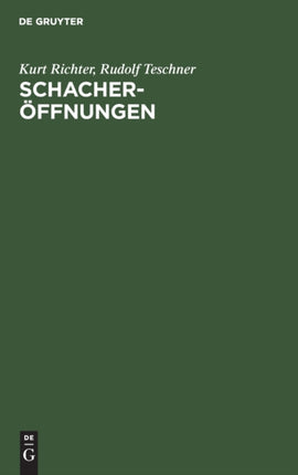 Schacheröffnungen: Der Kleine Bilguer. Theorie Und PRAXIS
