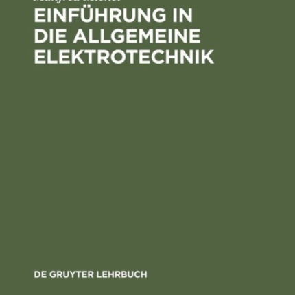 Einführung in die allgemeine Elektrotechnik