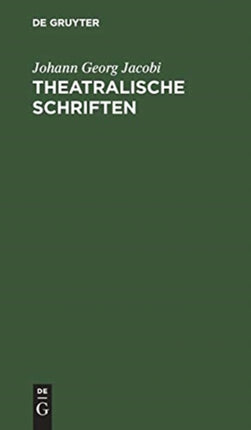 Theatralische Schriften