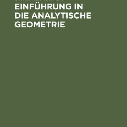Einführung in Die Analytische Geometrie