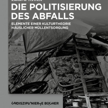Die Politisierung des Abfalls