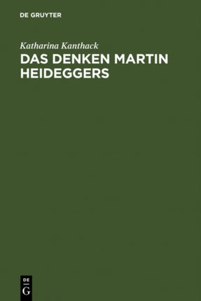 Das Denken Martin Heideggers: Die Grosse Wende Der Philosophie