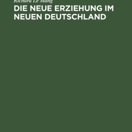 Die Neue Erziehung Im Neuen Deutschland