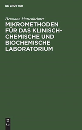Mikromethoden für das klinisch-chemische und biochemische Laboratorium