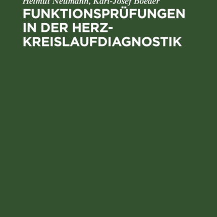 Funktionsprüfungen in der Herz-Kreislaufdiagnostik