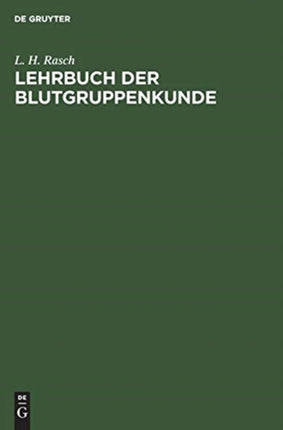 Lehrbuch der Blutgruppenkunde