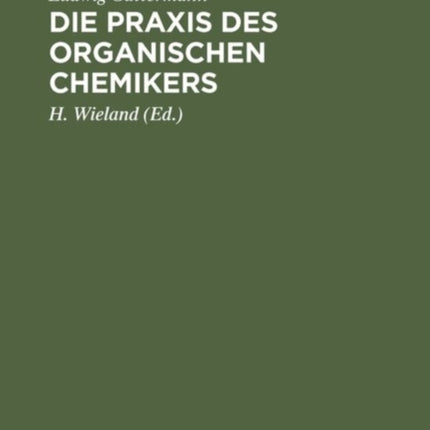 Die PRAXIS Des Organischen Chemikers