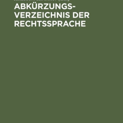 Abkürzungsverzeichnis der Rechtssprache