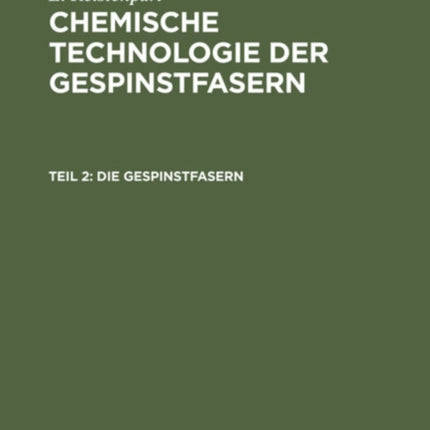 Die Gespinstfasern