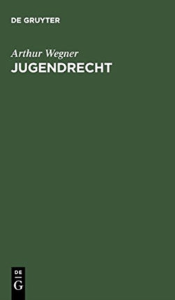 Jugendrecht: Ein Lehrbuch Zur Einführung