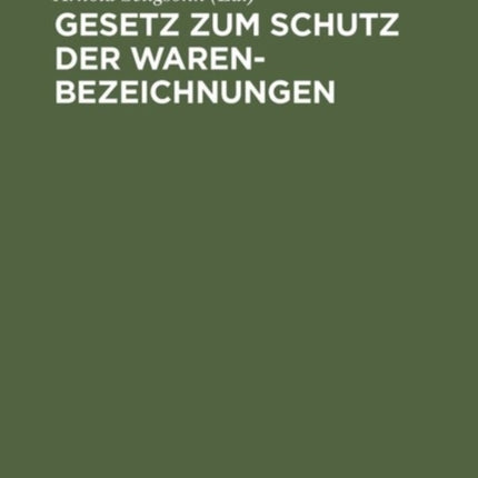 Gesetz Zum Schutz Der Warenbezeichnungen