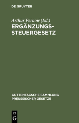 Ergänzungssteuergesetz: Textausgabe Mit Anmerkungen Und Sachregister
