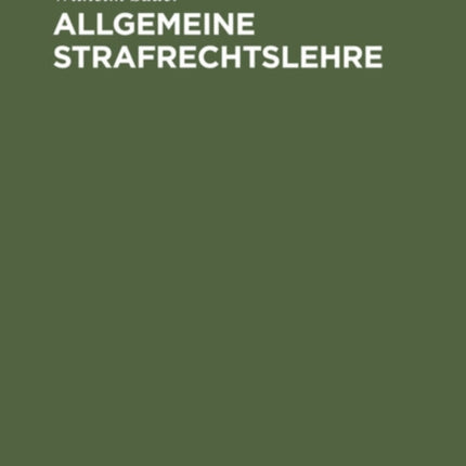 Allgemeine Strafrechtslehre
