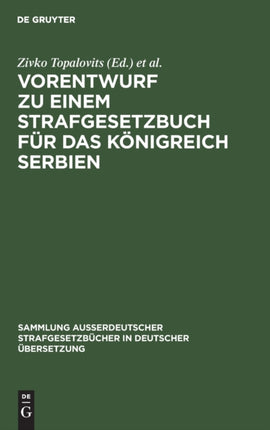 Vorentwurf Zu Einem Strafgesetzbuch Für Das Königreich Serbien