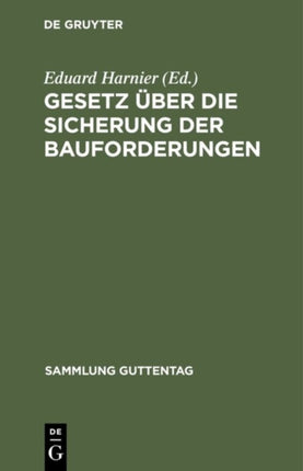 Gesetz über die Sicherung der Bauforderungen