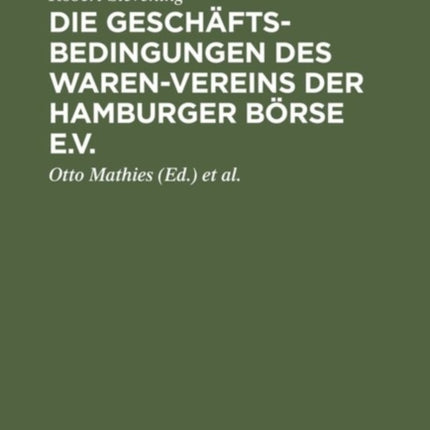 Die Geschäftsbedingungen des Waren-Vereins der Hamburger Börse e.V.