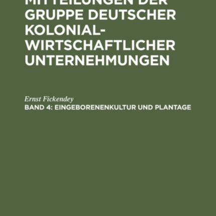 Eingeborenenkultur Und Plantage