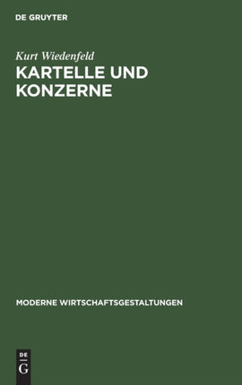 Kartelle Und Konzerne: Bericht Für Den Vorbereitungs-Ausschuß Der Weltwirtschafts-Konferenz