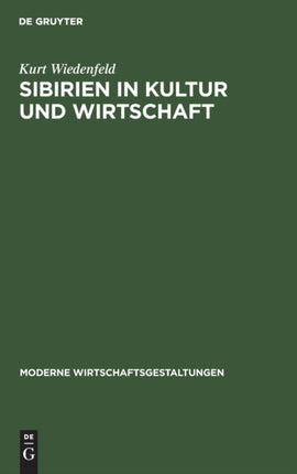 Sibirien in Kultur Und Wirtschaft