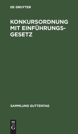 Konkursordnung mit Einführungsgesetz
