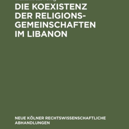 Die Koexistenz der Religionsgemeinschaften im Libanon