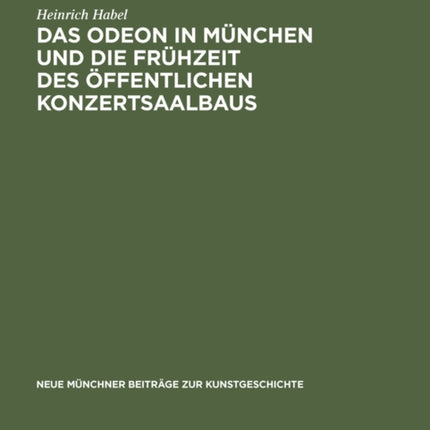 Das Odeon in München und die Frühzeit des