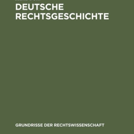 Deutsche Rechtsgeschichte