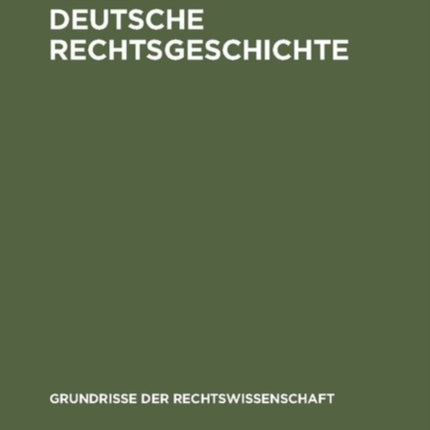 Deutsche Rechtsgeschichte