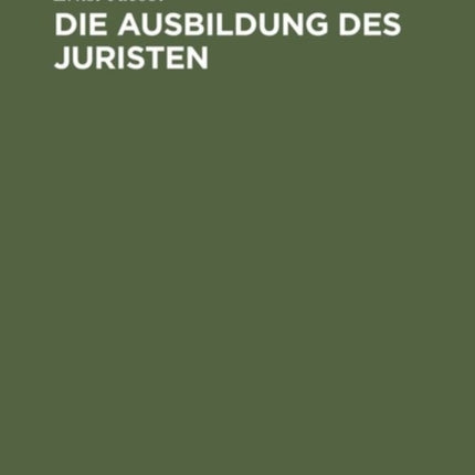 Die Ausbildung des Juristen