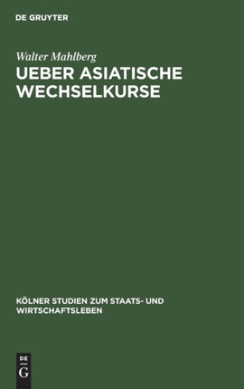 Ueber Asiatische Wechselkurse