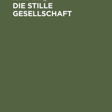 Die stille Gesellschaft