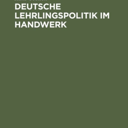 Deutsche Lehrlingspolitik im Handwerk